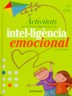 Activitats per al desenvolupament de la intel�lig�ncia emocional