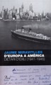 D'Europa a Am�rica. Dietari d'exili (1941-1944)
